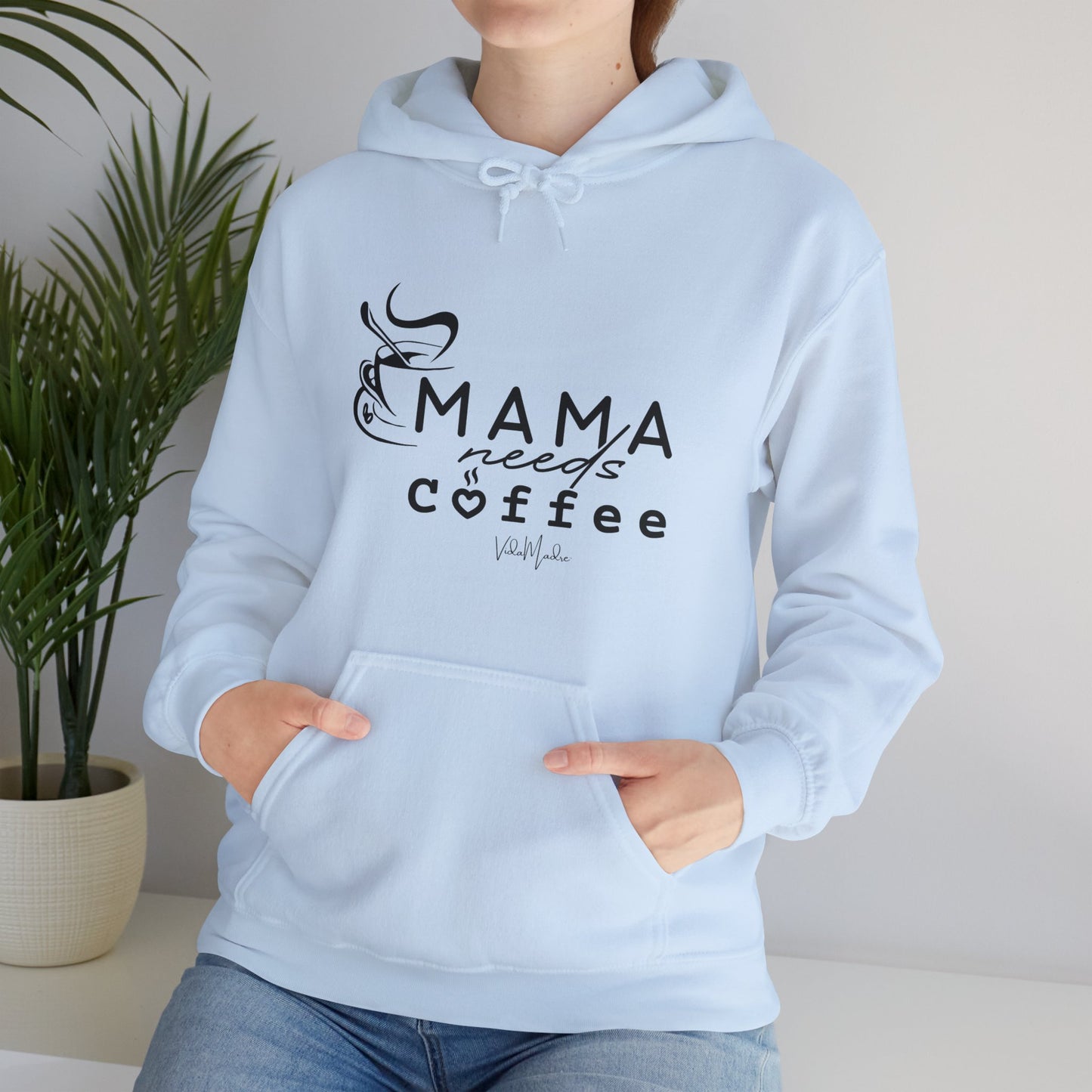 Mama needs Coffee Hoodie